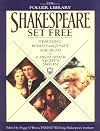 Shakespeare Set Free: Teaching Romeo & Juliet, Macbeth & A Midsummer Night's Dream (The Folger Library)