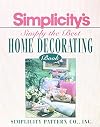 Simplicity's Simply the Best Home Decorating Book