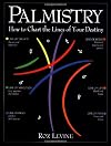 Palmistry: How to Chart the Lines of Your Life