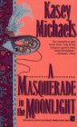 A Masquerade in the Moonlight / The Dangerous Mister Donovan book cover