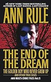 The End of the Dream: The Golden Boy Who Never Grew Up