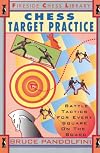 Chess Target Practice: Battle Tactics for Every Square on the Board (Fireside Chess Library)