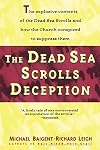 The Dead Sea Scrolls Deception