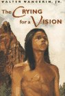 Cover of The Crying for a Vision