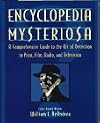 Encyclopedia Mysteriosa: A Comprehensive Guide to the Art of Detection in Print, Film, Radio, and Television
