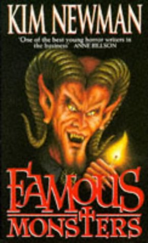 Famous Monsters (By: Kim Newman) cover