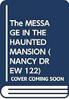 The Message in the Haunted Mansion