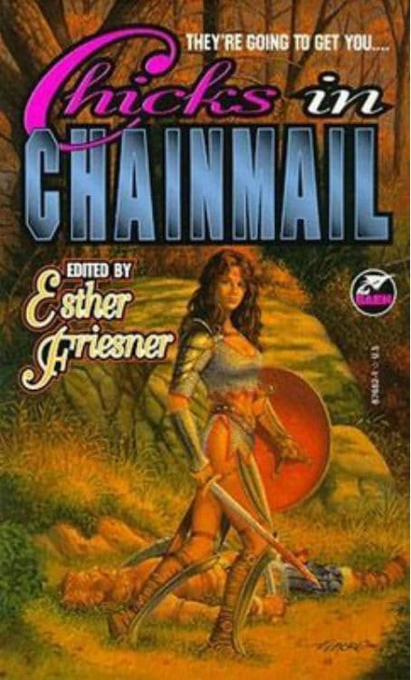 Chicks in Chainmail (With: Laura Frankos,Margaret Ball) cover