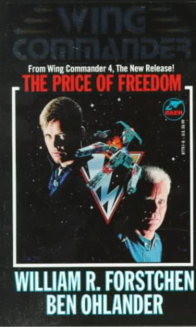 The Price of Freedom (By: William R. Forstchen,Ben Ohlander) cover