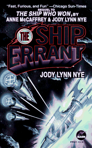 The Ship Errant (By: Jody Lynn Nye) cover