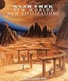 STAR TREK New Worlds, New Civilizations