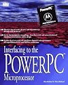 Interfacing to the Power PC Microprocessor