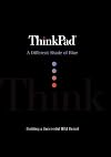 Thinkpad: A Different Shade of Blue