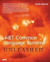 .NET Common Language Runtime Unleashed