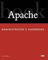 Apache Administrator's Handbook