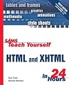 Sams Teach Yourself HTML and XHTML in 24 Hours