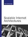 Scalable Internet Architectures