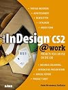 Adobe InDesign CS2 @work: Projects You Can Use on the Job