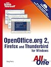Sams Teach Yourself OpenOffice.org 2, Firefox and Thunderbird for Windows All in One