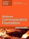 Windows Communication Foundation Unleashed (WCF)