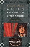 Asian American Literature A Brief Introduction And Anthology