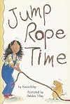 Jump Rope Time (Scott Foresman Reading)