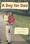 A Day for Dad (Leveled Readers)