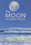 The Moon: Our Neighbor in Space