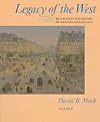 Legacy of the West, Volume II: Readings in the History of Western Civilization (Legacy of the West Vol. 2)