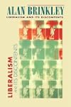 Liberalism and Its Discontents