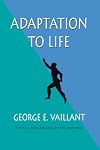 Adaptation to Life
