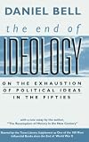 The End of Ideology: On the Exhaustion of Political Ideas in the Fifties