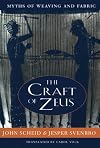 The Craft of Zeus: Myths of Weaving and Fabric
