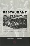 The Invention of the Restaurant: Paris and Modern Gastronomic Culture