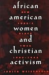 African American Women and Christian Activism: New York's Black YWCA, 1905-1945
