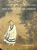 Poetry Painting In Song China The Subtle Art Of Dissent