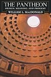 The Pantheon: Design, Meaning, and Progeny (Harvard Paperbacks)
