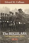 The Regulars: The American Army, 1898-1941