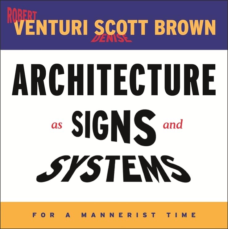 Architecture as Signs and Systems (By: Robert Venturi) cover