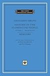 History of the Florentine People, Volume 3 : Books IX-XII. Memoirs