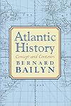 Atlantic History: Concept and Contours