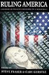 Ruling America: A History of Wealth and Power in a Democracy