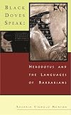 Black Doves Speak: Herodotus and the Languages of Barbarians