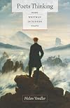 Poets Thinking: Pope, Whitman, Dickinson, Yeats