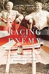 Racing the Enemy: Stalin, Truman, and the Surrender of Japan