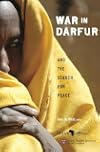 War in Darfur and the Search for Peace (Studies in Global Equity, Darfur)