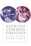 Seeking Common Ground: Public Schools in a Diverse Society