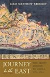 Journey to the East: The Jesuit Mission to China, 1579-1724