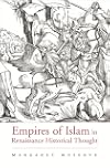 Empires of Islam in Renaissance Historical Thought