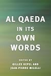Al Qaeda in Its Own Words